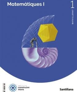 MATEMATIQUES 1r BATX. Construint Mons